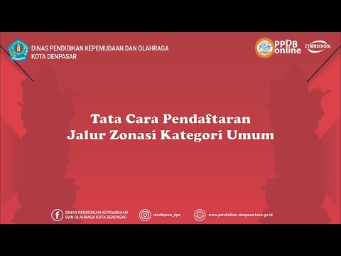 Tata Cara Pendaftaran PPDB 2022 - Jalur Zonasi Kategori Umum