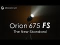 Introducing Prolycht Orion 675FS - RGBACL full spectrum spotlight
