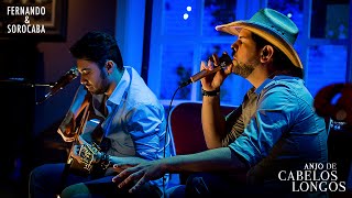 Fernando &amp; Sorocaba - Anjo De Cabelos Longos | Clipe Oficial