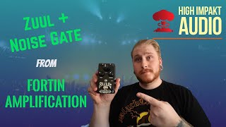 Video thumbnail for Best Noise Gate So Far!! The Zuul + From Fortin Amplification by High Impakt Audio