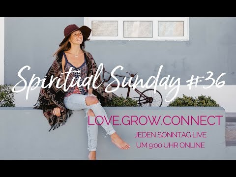 Spiritual Sunday Live Webinar #36: Ich bin vollständig
