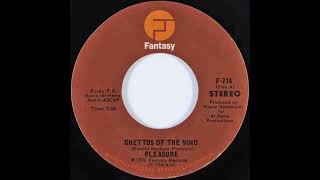 PLEASURE - Ghettos Of The Mind