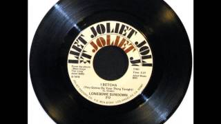 LONESOME SUNDOWN I Betcha(You Gonna Do...) [Swamp Blues - 1978]