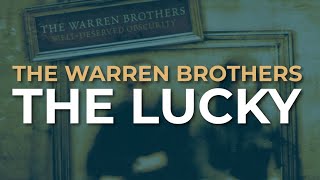 The Warren Brothers - The Lucky (Official Audio)