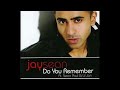 Do You Remember Jay Sean Ft Sean Paul Lil Jon HQ Audio