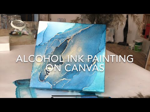 Alcohol ink painting  on canvas tutorial.