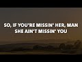 Dylan Schneider Ain T Missin You Lyrics