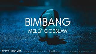Download lagu Melly - Bimbang mp3