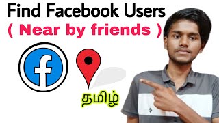 how to find nearby friends on facebook / how to find nearby people on facebook / tamil / BT