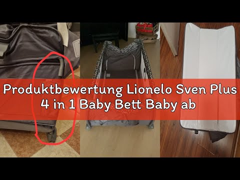 Produktbewertung Lionelo Sven Plus 4 in 1 Baby Bett Baby ab Geburt bis 15 kg Wickelauflage Moskitone