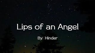 Lips of an Angel | Hinder | Lyrics