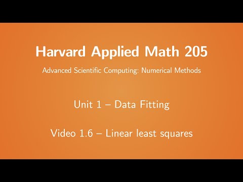 Harvard AM205 video 1.6 - Linear least squares