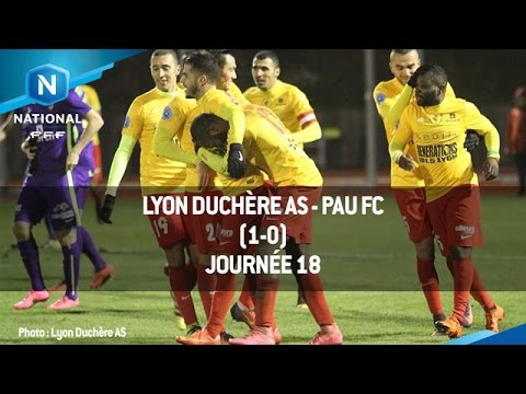 J18  : Lyon Duchère AS - Pau FC (1-0), le résumé