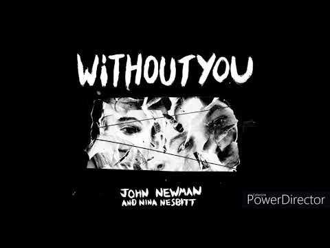 John Newman, Nina Nesbitt – Without You