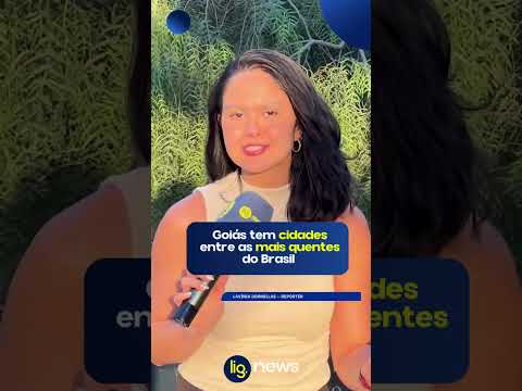 Duas cidades de Goiás passam dos 41°C – 11/08/2026 – Lig News