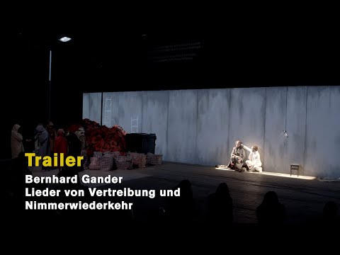 Bernhard Gander: LIEDER VON VERTREIBUNG UND NIMMERWIEDERKEHR (Official trailer)