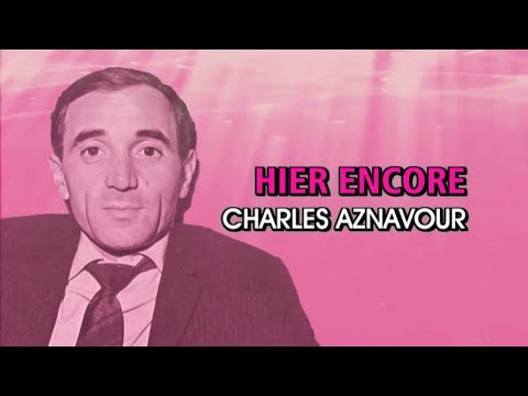 Charles Aznavour - Hier encore (Karaoke)