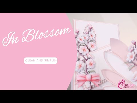 Carnation Crafts TV - Clean and Simple+: In Blossom