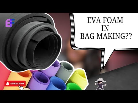 The Surprising Ways EVA Foam is Revolutionizing Bags