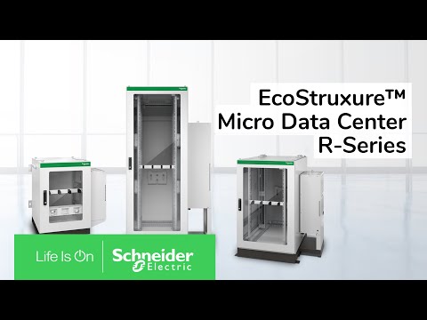 Be ahead of the curve with EcoStruxure Micro Data Center R-Series
