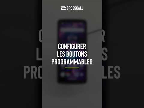 Comment configurer les boutons programmables de votre smartphone ?