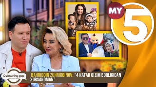 “O‘zimizning gap” | Bahriddin Zuhriddinov: “4 nafar qizim borligidan xursandman”