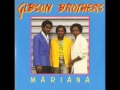 Gibson Brothers - Mariana