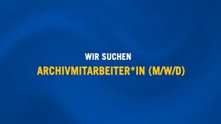 JOBS IN UNSERER LOGISTIK WELT: Archivmitarbeiter*In