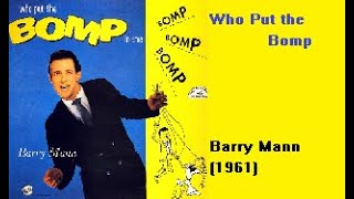 Who Put the Bomp-Barry Mann(후 풋더 밤-배리맨) (1961)