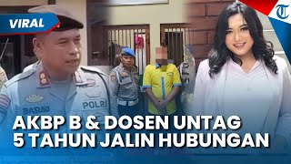 KEBOHONGAN AKBP B di Kasus Tewasnya Dosen Untag Semarang, Akui 'Kumpul Kebo' Selama 5 Tahun