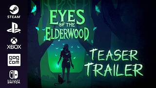 Eyes Of The ElderWood || Teaser Trailer