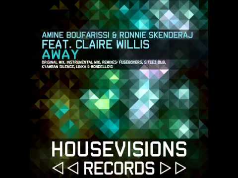 Amine Boufarissi and Ronnie Skenderaj Feat Claire Willis - Away (Fuseboxers Remix)