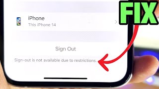 Sign Out Is Not Available Due to Restrictions iPhone SOLVED!