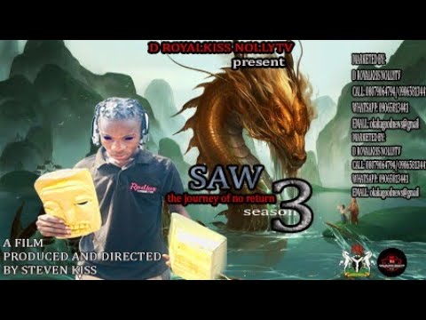 SAW (the journey of no return) SEASON 3 LATEST TRENDING NOLLYWOOD MOVIE _TONY OCHUKO/SYL ARIZEN