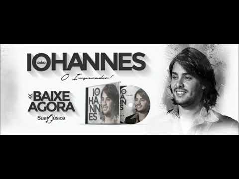 18- Iohannes Imperador - Se tem briga tem amor