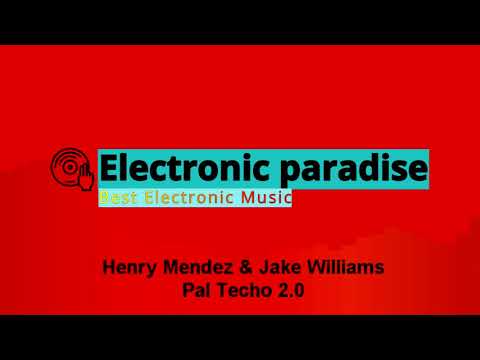 Henry Mendez & Jake Williams  - Pal Techo 2