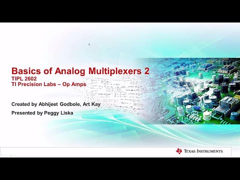 TI Precision Labs - Op Amps: Multiplexers 2 - Leakage Current and Charge Injection