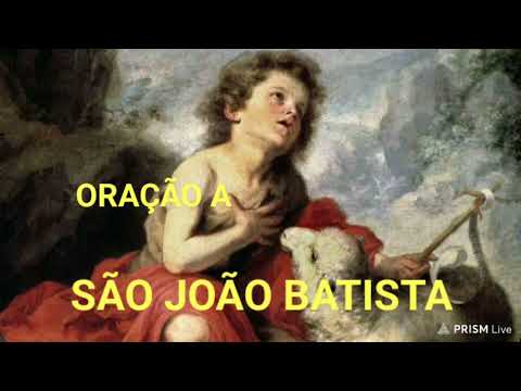 PRAYER TO SAINT JOHN THE BAPTIST