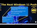 Microsoft Starts The Next Windows 11 Push