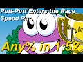 Putt Putt Enters The Race Speed Run 1 52