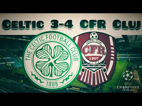 🎬 Celtic 3-4 CFR Cluj | Rezumat