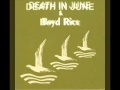 Death In June & Boyd Rice - We're All A Little Afraid / Boyd's Gift