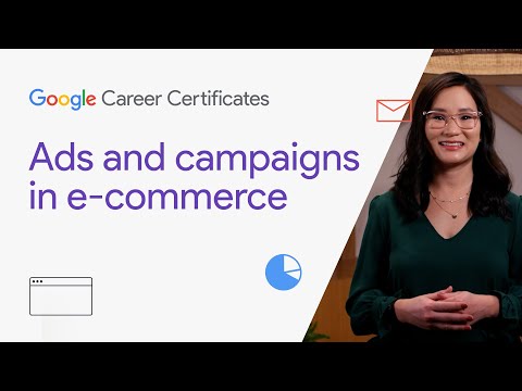 Introduction to e commerce and online stores | Google Digital Marketing E commerce Certificate
