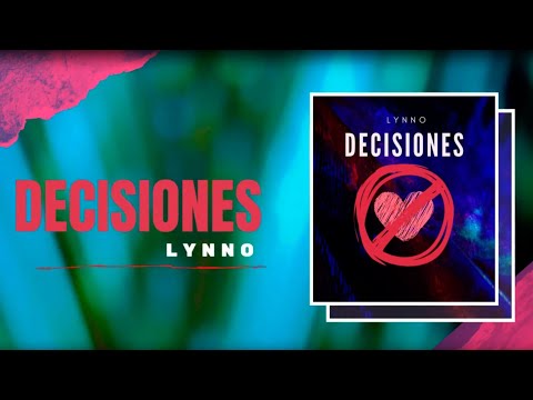 Lynno - Decisiones (Audio)