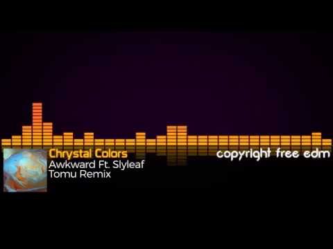 Chrystal Colors - Awkward Ft. Slyleaf (Tomu Remix) (Copyright Free)