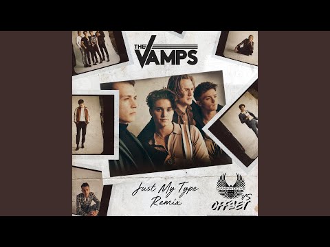Just My Type (Danny Dove & Offset Remix)
