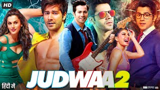 Download lagu Judwaa 2 Full Movie | Varun Dhawan |  Taapsee Pannu | Jacqueline Fernandez | Review & Facts mp3