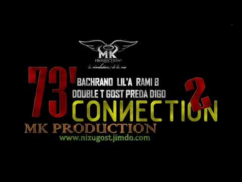 73 Connection II - Bachrano, Lil' A, Rami B, Double T, Nizu Gost, Preda & D1go