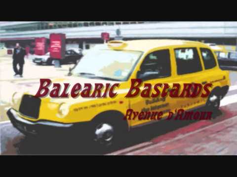 Balearic Bastards - Avenue D'Amour