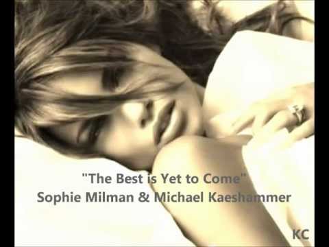 The Best Is Yet To Come - Sophie Milman